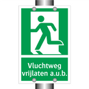 Vluchtweg vrijlaten a.u.b. & Vluchtweg vrijlaten a.u.b. & Vluchtweg vrijlaten a.u.b.