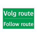 Volg route - Follow route & Volg route - Follow route & Volg route - Follow route