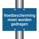 Voetbescherming moet worden gedragen & Voetbescherming moet worden gedragen