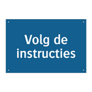 Volg de instructies & Volg de instructies & Volg de instructies & Volg de instructies