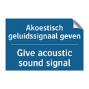 Akoestisch geluidssignaal geven /.../ - Give acoustic sound signal