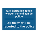 Alle diefstallen zullen worden /.../ - All thefts will be reported to /.../