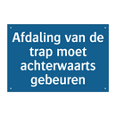 Afdaling van de trap moet achterwaarts gebeuren & Afdaling van de trap moet achterwaarts gebeuren
