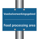 Voedselverwerkingsgebied - Food processing area & Voedselverwerkingsgebied - Food processing area