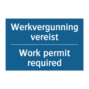 Werkvergunning vereist - Work permit required & Werkvergunning vereist - Work permit required