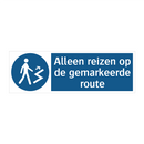 Alleen reizen op de gemarkeerde route & Alleen reizen op de gemarkeerde route