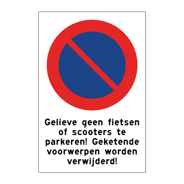 Gelieve geen fietsen of scooters te parkeren! Geketende voorwerpen worden verwijderd!