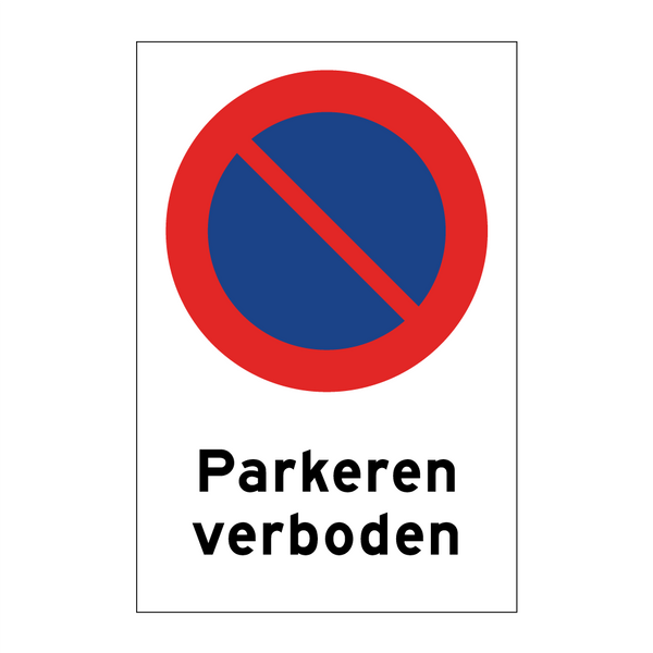 Parkeren verboden & Parkeren verboden & Parkeren verboden & Parkeren verboden & Parkeren verboden