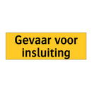Gevaar voor insluiting