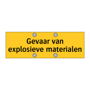 Gevaar van explosieve materialen