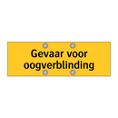 Gevaar voor oogverblinding