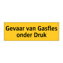Gevaar van Gasfles onder Druk