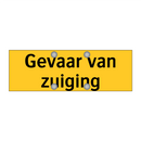 Gevaar van zuiging