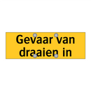 Gevaar van draaien in
