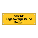 Gevaar Tegenovergestelde Rollers