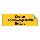 Gevaar Tegenovergestelde Rollers