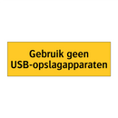 Gebruik geen USB-opslagapparaten