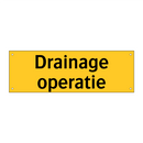 Drainage operatie