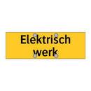 Elektrisch werk