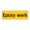 Epoxy werk