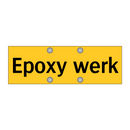 Epoxy werk