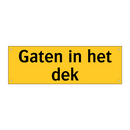 Gaten in het dek