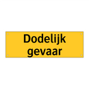 Dodelijk gevaar