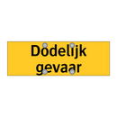 Dodelijk gevaar