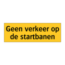 Geen verkeer op de startbanen