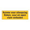 Ruimte voor olieopslag Roken, vuur en open vlam verboden