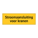 Stroomaansluiting voor kranen