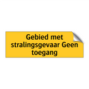 Gebied met stralingsgevaar Geen toegang