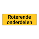 Roterende onderdelen