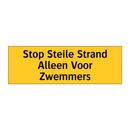 Stop Steile Strand Alleen Voor Zwemmers
