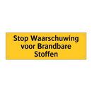 Stop Waarschuwing voor Brandbare Stoffen