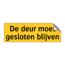 De deur moet gesloten blijven