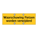 Waarschuwing Fietsen worden verwijderd