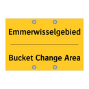 Emmerwisselgebied - Bucket Change Area