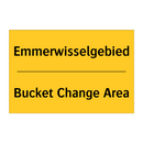 Emmerwisselgebied - Bucket Change Area