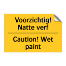 Voorzichtig! Natte verf - Caution! Wet paint