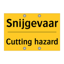 Snijgevaar - Cutting hazard