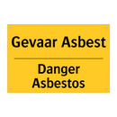 Gevaar Asbest - Danger Asbestos