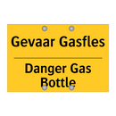 Gevaar Gasfles - Danger Gas Bottle