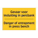 Gevaar voor insluiting in persbank - Danger of entrapment in press bench