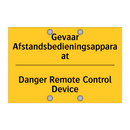 Gevaar Afstandsbedieningsapparaat - Danger Remote Control Device