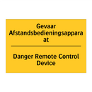 Gevaar Afstandsbedieningsapparaat - Danger Remote Control Device