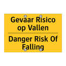Gevaar Risico op Vallen - Danger Risk Of Falling