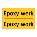 Epoxy werk - Epoxy work