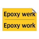 Epoxy werk - Epoxy work