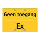 Geen toegang - Ex